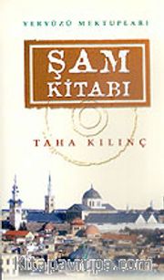 Şam Kitabı <br /> Yeryüzü Mektupları