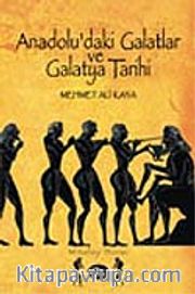 Anadolu'daki Galatlar ve Galataya Tarihi