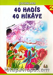 40 Hadis 40 Hikaye 2 (5 Yaş ve Üstü) Büyük Boy