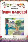 Hikayelerle İman Bahçesi Kitap Boy (4-9 Yaş)