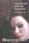 Akşamlar Kömür Kokardı