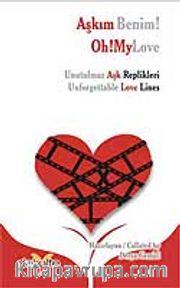 Aşkım Benim! Oh! My Love