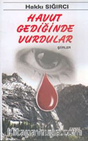 Havut Gediğinde Vurdular