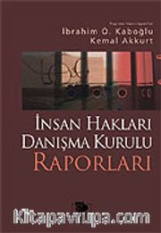 İnsan Hakları Danışma Kurulu Raporları