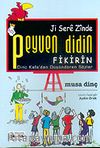 Dinç Kafa'dan Düşündüren Sözler/Peyyen Didin-Ji Sere Zinde