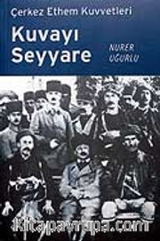 Kuvayı Seyyare / Çerkez Ethem Kuvvetleri