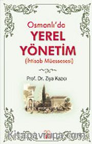 Osmanlı'da Yerel Yönetim