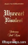 Uhuvvet Risalesi (Cep Boy)