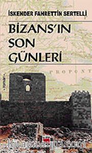 Bizans'ın Son Günleri