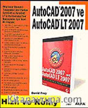 AutoCAD 2007 ve AutoCAD LT 2007 / Hızlı ve Kolay