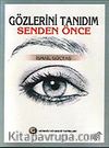 Gözlerini Tanidim Senden Önce