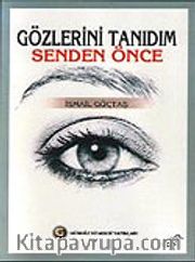 Gözlerini Tanidim Senden Önce