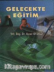 Gelecekte Eğitim