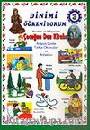 3.Kitap / Dinimi Öğreniyorum Soru ve Cevap Hikayelerle Çocuğun Dua Kitabı