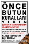 Önce Bütün Kuralları Yıkın