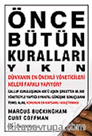 Önce Bütün Kuralları Yıkın