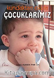Kundaktan Okula Çocuklarımız