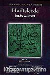 Hadislerde İhlas ve Niyet