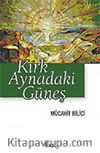 Kırk Aynadaki Güneş