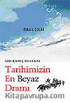 Sarıkamış Destanı Tarihimizin En Beyaz Dramı