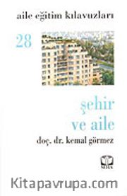 Şehir ve Aile