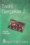 Tarihi Gerçekler 2