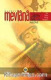 Hazreti Mevlana / Aşk, Sabır, Sevgi, Hoşgörü
