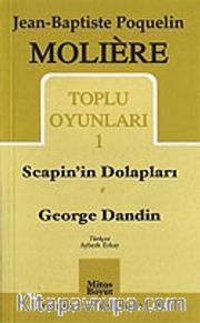 Toplu Oyunları 1 / Scapin'in Dolapları - George Dandin