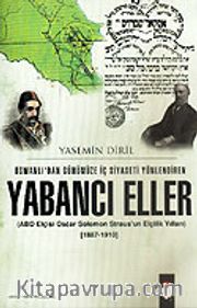 Yabancı Eller / 1887-1910