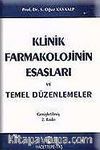 Klinik Farmakolojinin Esasları ve Temel Düzenlemeler