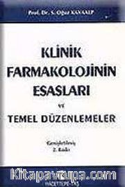 Klinik Farmakolojinin Esasları ve Temel Düzenlemeler