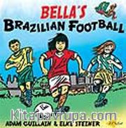 Bella's Brazilian Football