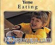 Eating - Yeme