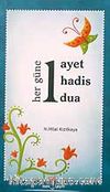 Her Güne 1 Ayet 1 Hadis 1 Dua (küçük boy)