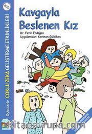 Kavgayla Beslenen Kız