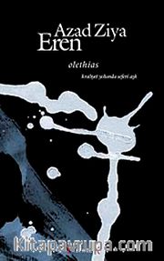Olethias <br /> Kraliyet Yolunda Seferi Aşk