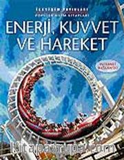 Enerji, Kuvvet ve Hareket