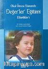 Değerler Eğitimi Etkinlikleri / Okul Öncesi Dönemde