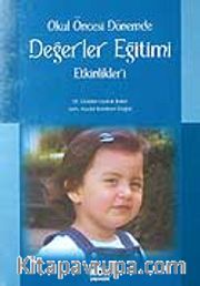 Değerler Eğitimi Etkinlikleri / Okul Öncesi Dönemde