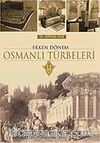 Erken Dönem Osmanlı Türbeleri