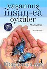 Yaşanmış İnsan-ca Öyküler