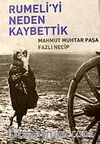 Rumeli'yi Neden Kaybettik