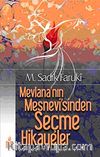 Mevlana'nın Mesnevisi'nden Seçme Hikayeler