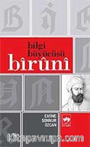 Bilgi Büyücüsü Biruni
