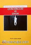 Çevre Kirliliği ve Çocuk