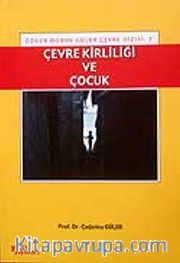 Çevre Kirliliği ve Çocuk