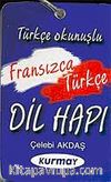 Fransızca - Türkçe Dil Hapı / Türkçe Okunuşlu