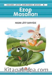 Ezop Masalları / Hasan Latif Sarıyüce