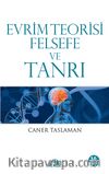 Evrim Teorisi Felsefe ve Tanrı
