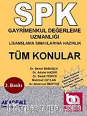 SPK Tüm Konular / Gayrimenkul Değerleme Uzmanlığı Lisanslama Sınavlarına Hazırlık